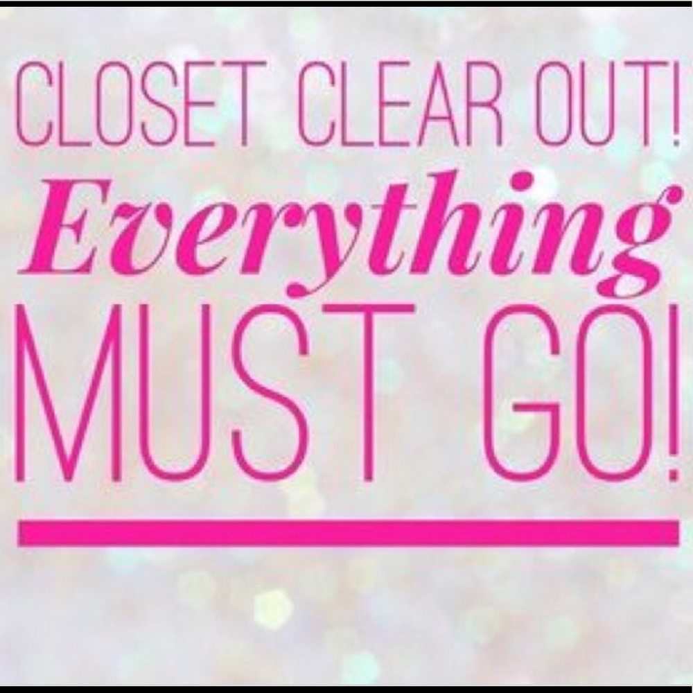 HUGE SALE. EVERYTHING MUST GO.